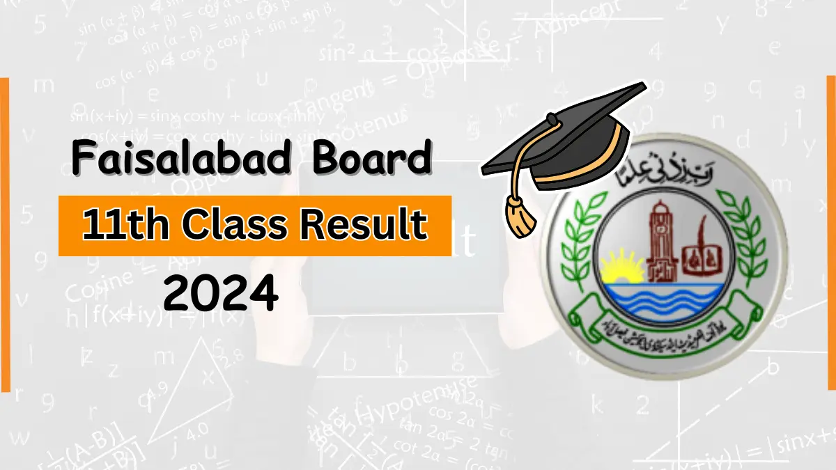 BISE Faisalabad 11th Class Result 2024