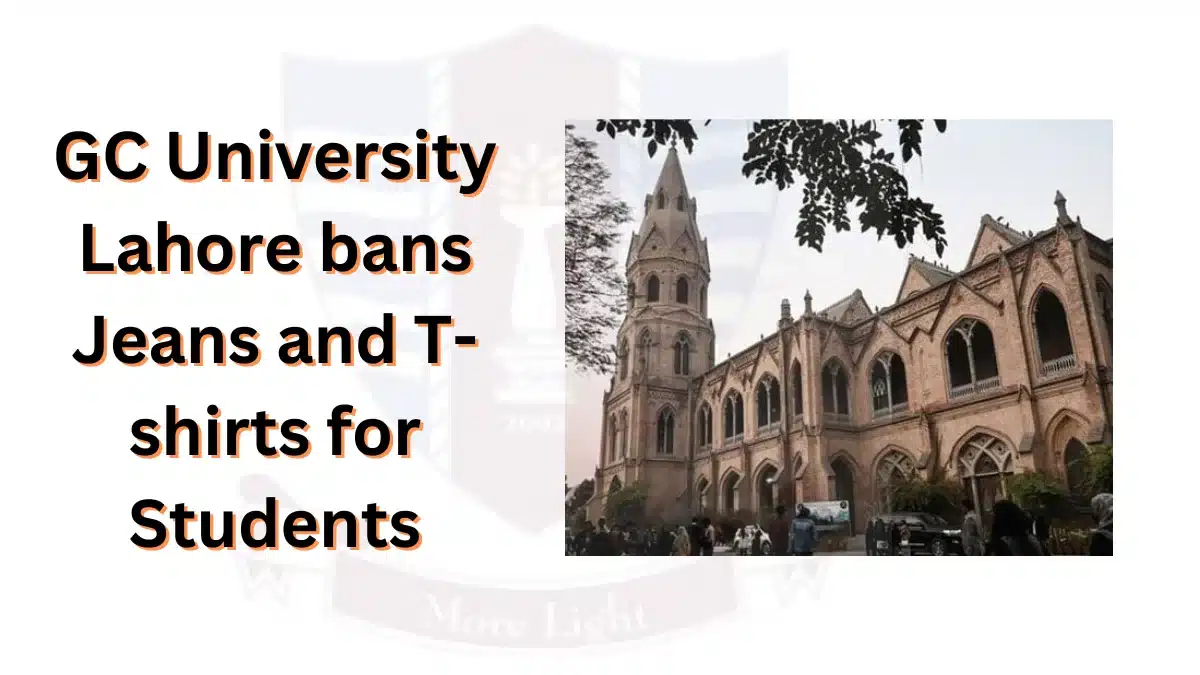 GC University Lahore bans Jeans and T-shirts for Students