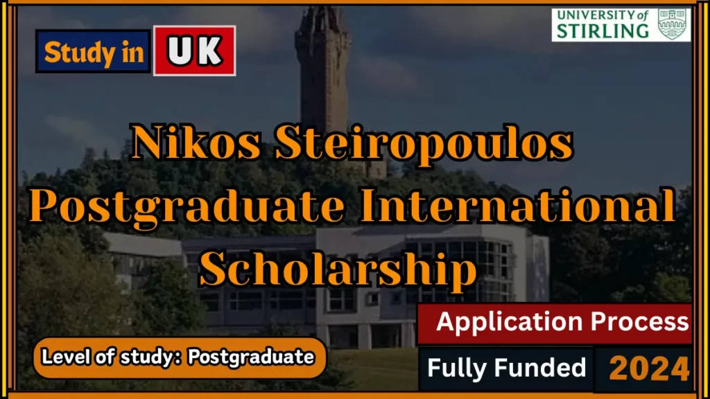 Nikos Steiropoulos Postgraduate International Scholarship in UK 2024