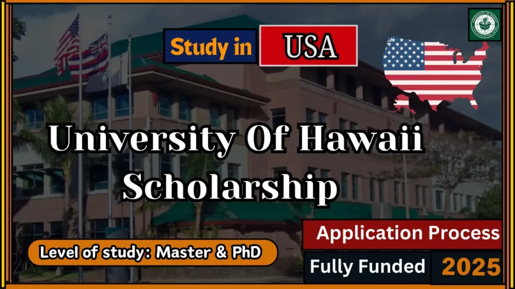 University Of Hawaii Scholarships 2025 in USA Fully Funded 1