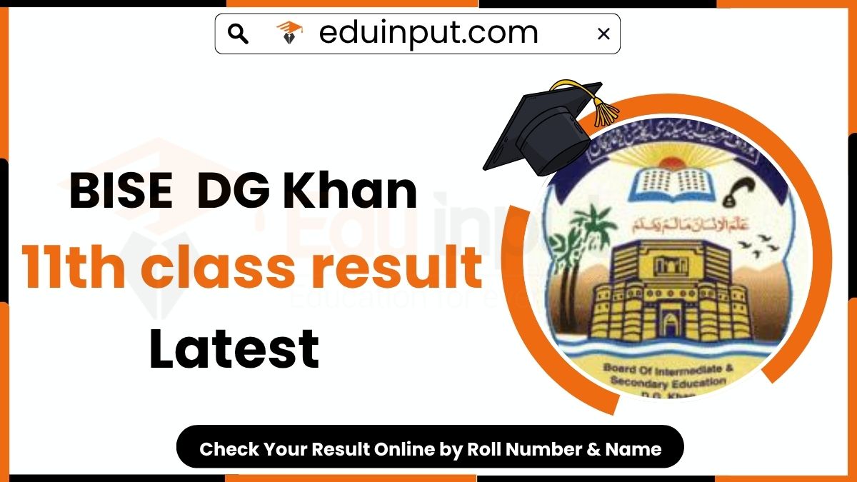 BISE Dera Ghazi Khan 11th Class Result 2025