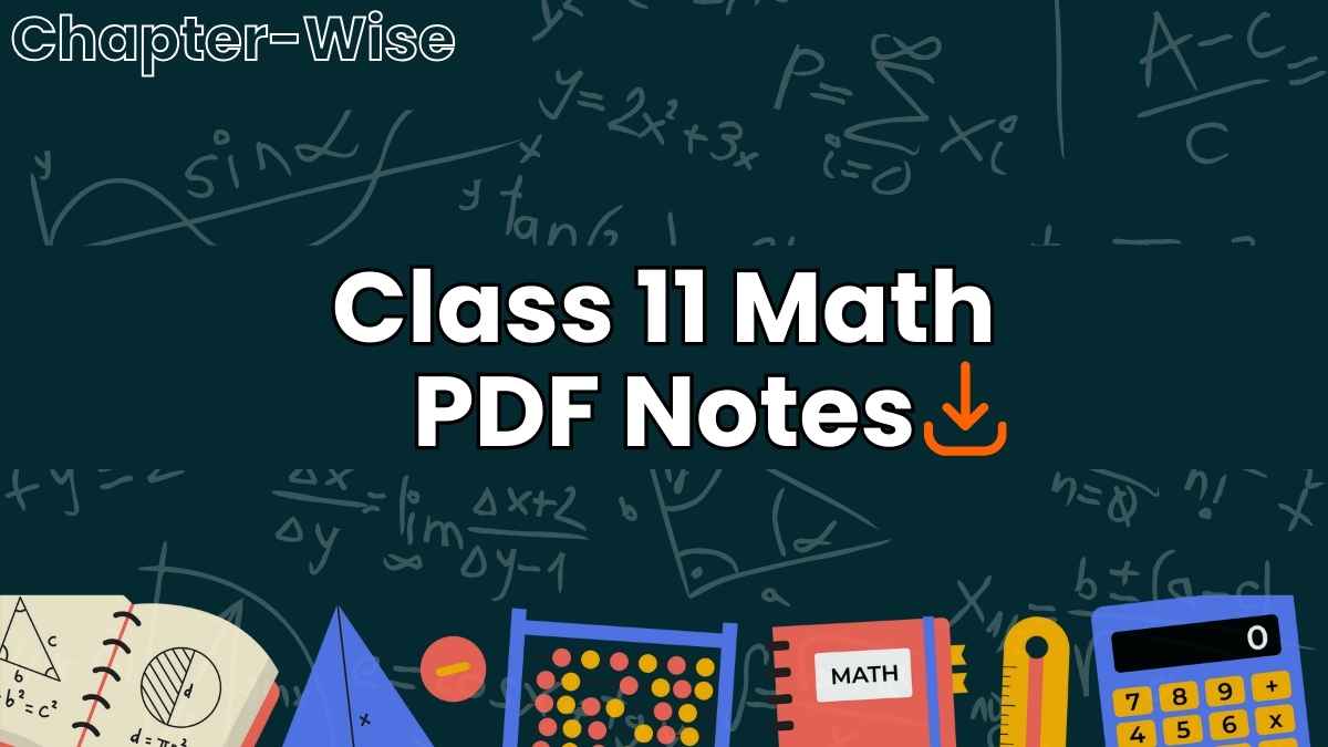 Class 11 Maths Notes | 1st Year Math Key Book & PDF Download