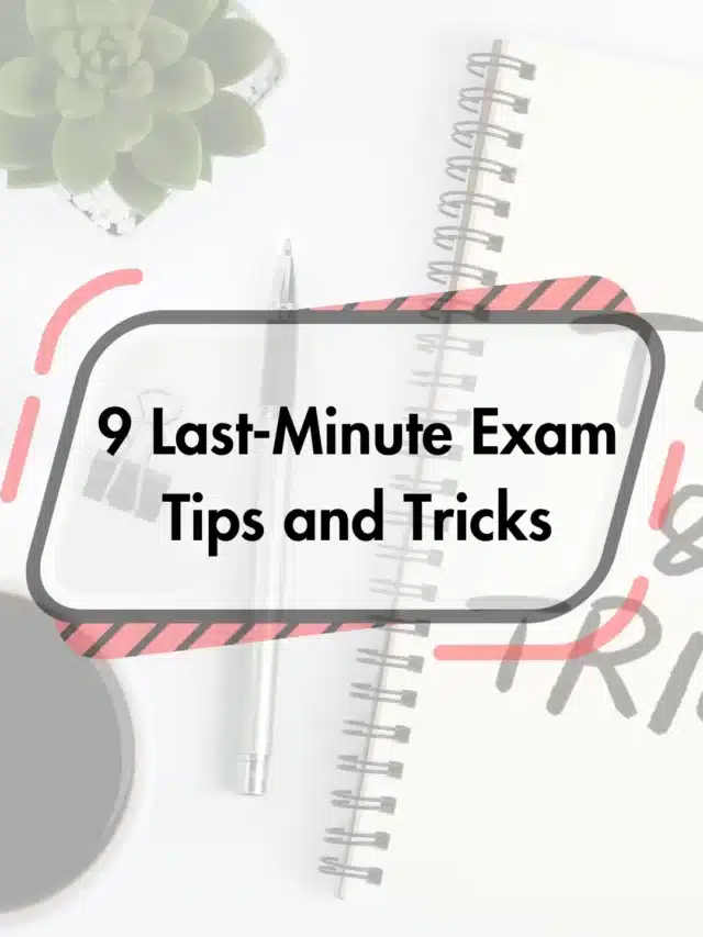 9 Last-Minute Exam Tips and Tricks