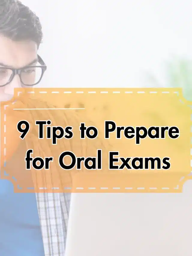 9 Tips to Prepare for Oral Exams