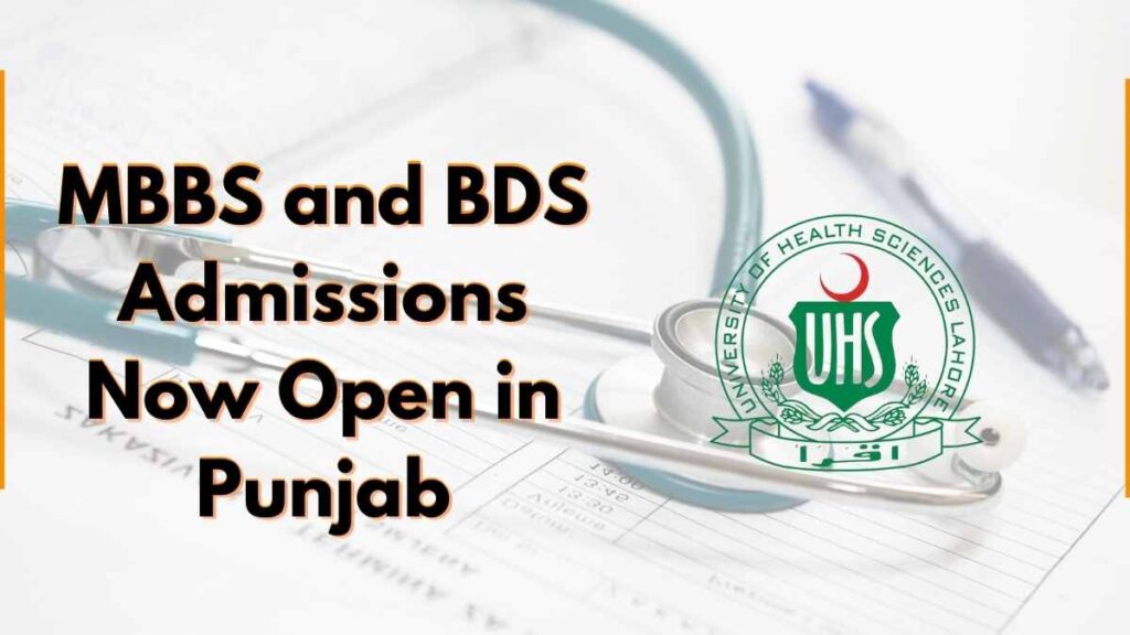 MBBS and BDS Admissions Now Open in Punjab featured image