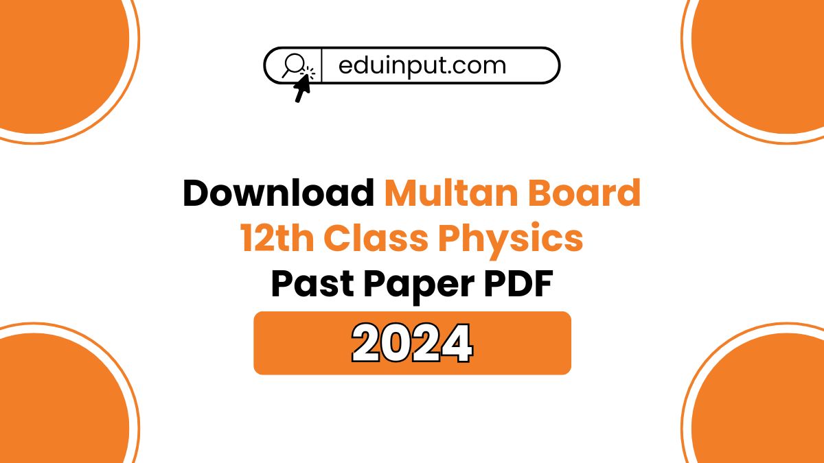 Multan Board 12th Class Physics Past Papers 2024