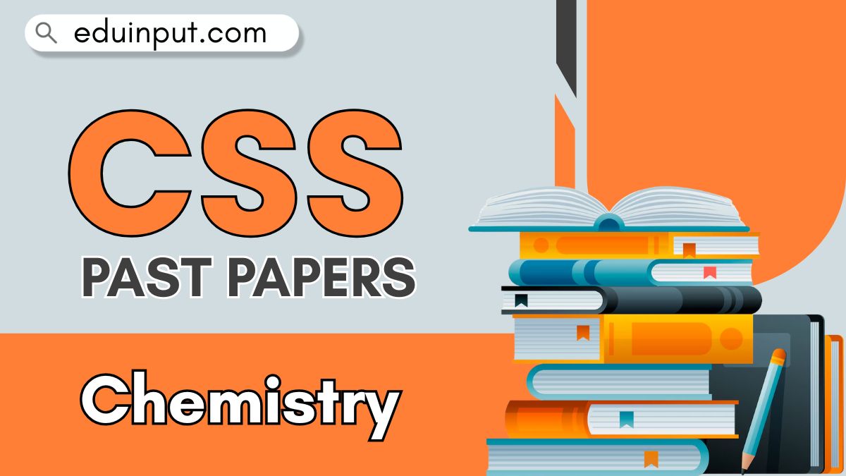 CSS Chemistry Past Papers (2001-2025)