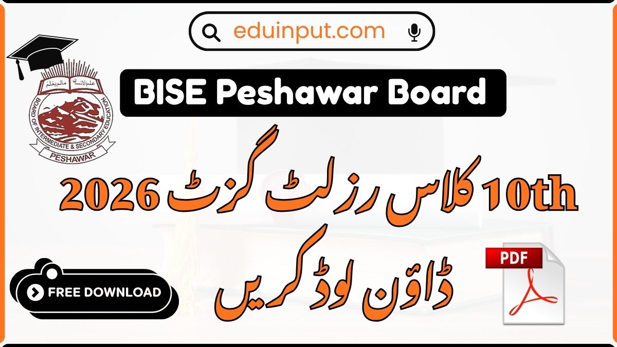 BISE Peshawar 10th Result Gazette 2026