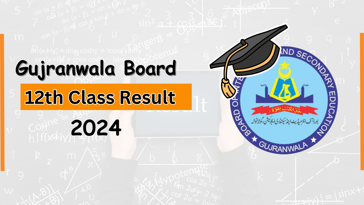 Check Online BISE Gujranwala 12th Class Result 2024