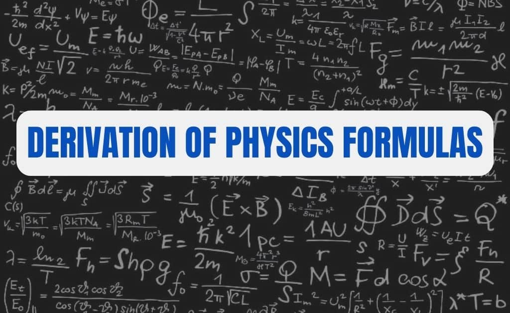 image showing the Derivation Of Physics Formulas