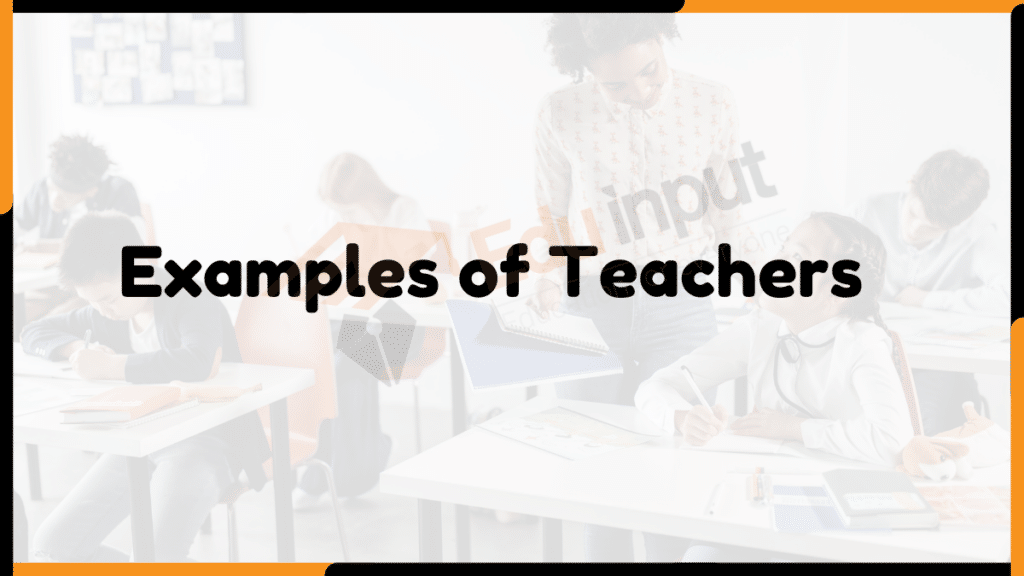 Image showing Examples of Teachers