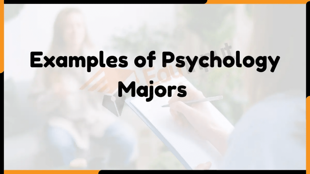 Image showing the Examples of Psychology Majors