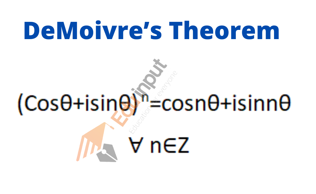 What is DeMoivre’s Theorem?