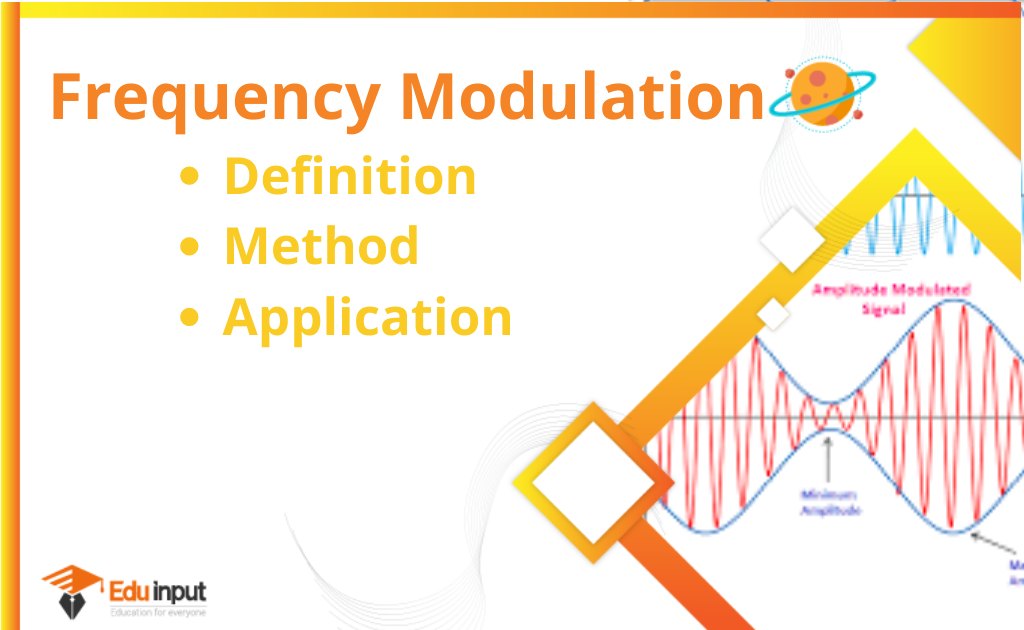 What is Frequency Modulation?-Definition, Method, And Application