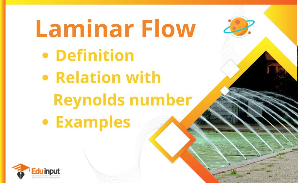 What is Laminar Flow? | Relationship with the Reynolds number