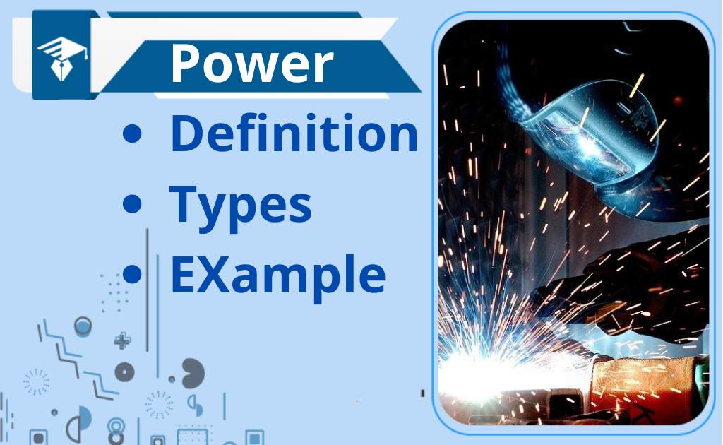 What is Power in Physics?-Definition, Example, And Types