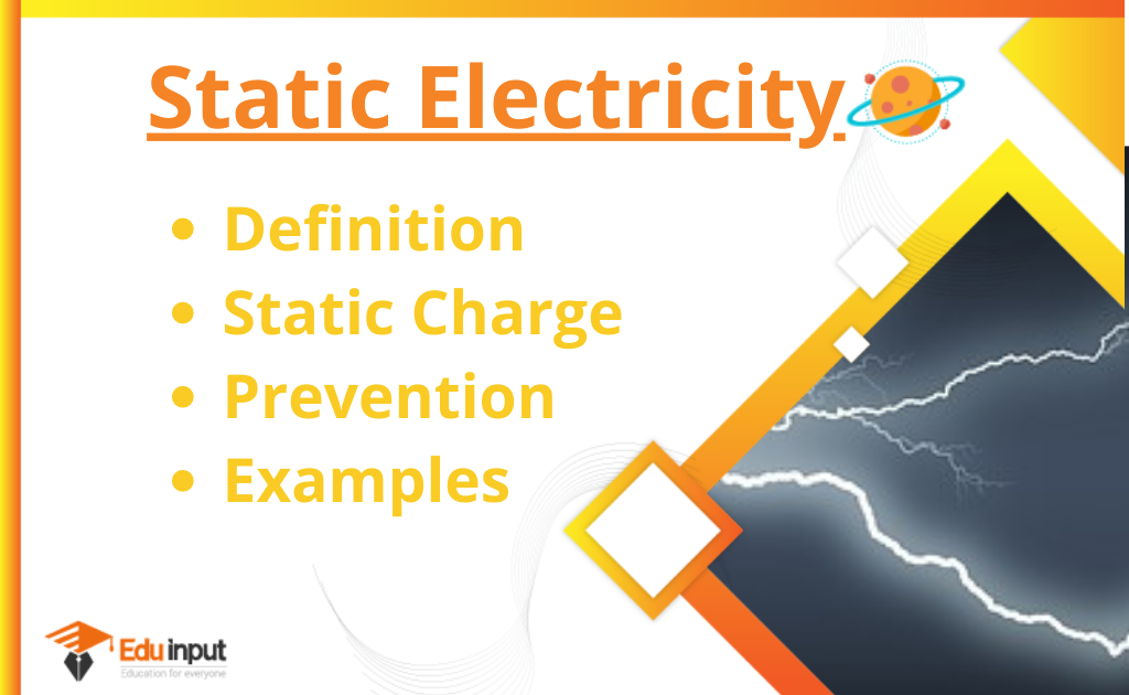 What is Static Electricity?-Definition, Static Charge, Prevention, And Examples