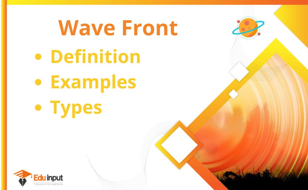 What is Wavefront?-Definition, Types, And Examples