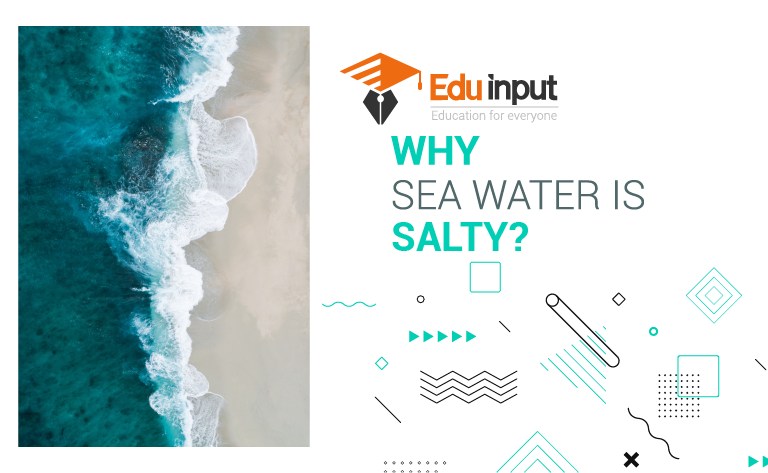 Why Sea Water Is Salty?