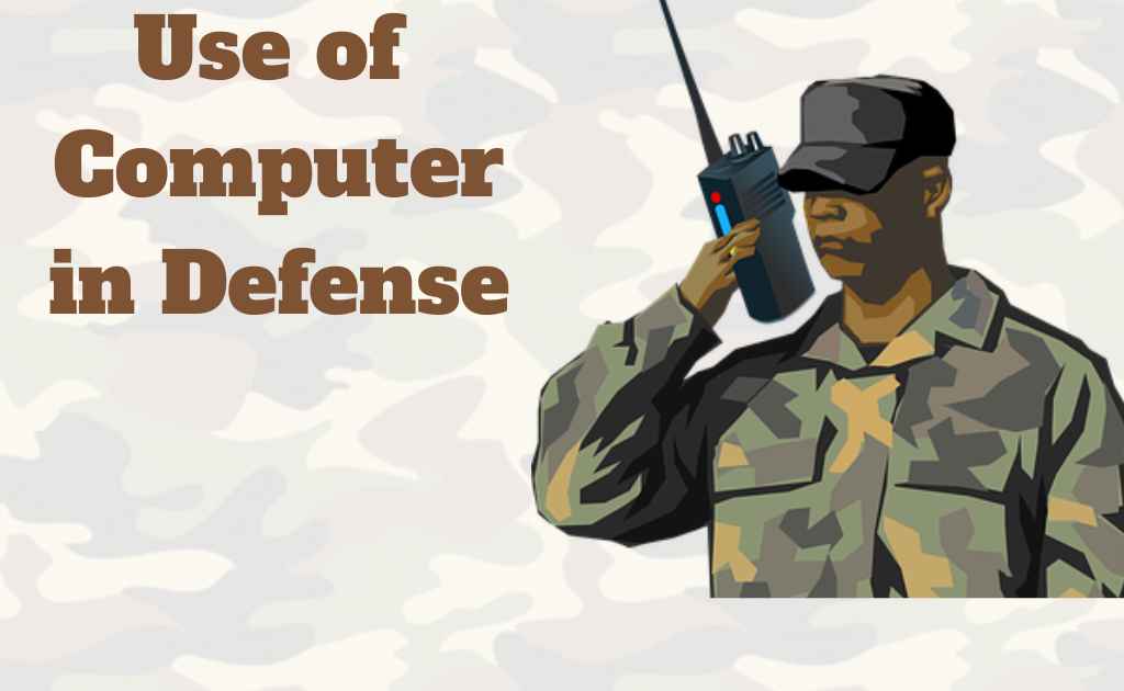 Use of Computer in the Defense Department