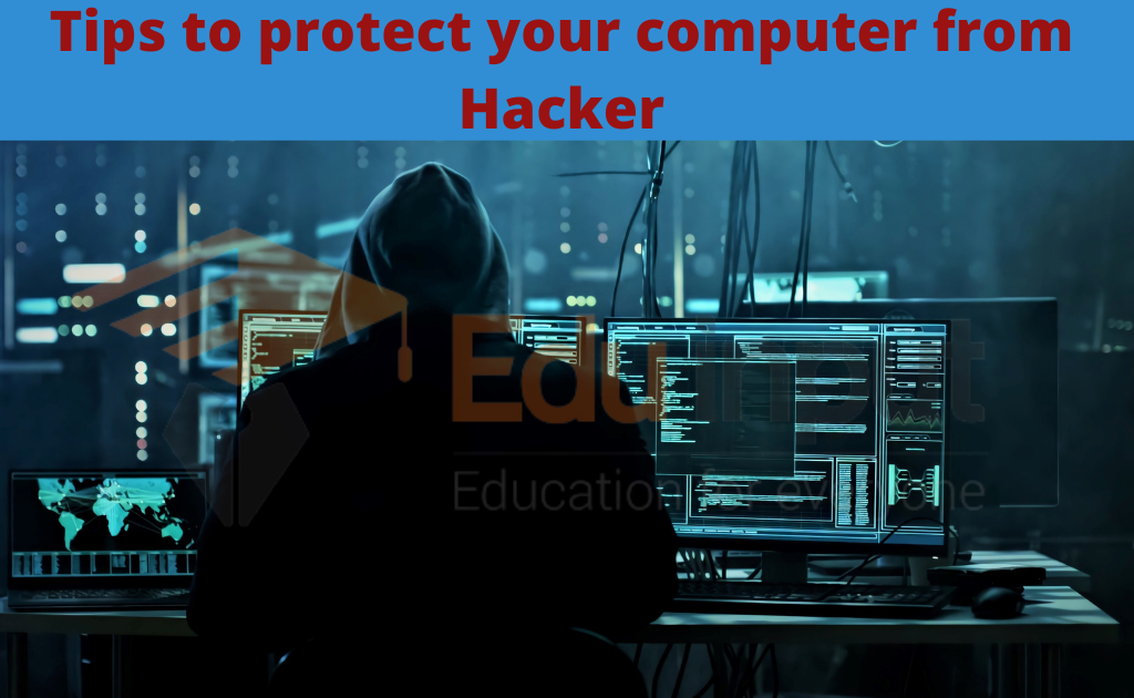 8 Ways To Protect Your Computer From Hackers