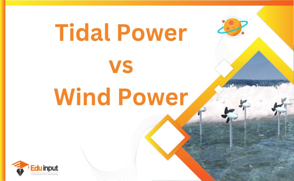 Difference Between Wind Power and Tidal Power