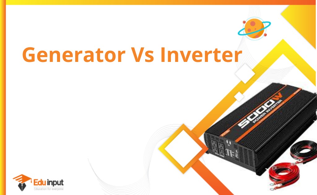 Difference Between Generator And Inverter