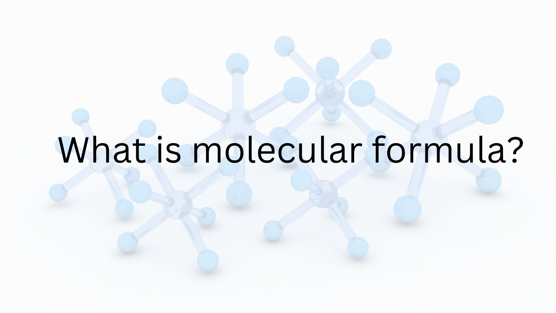 What is molecular formula in chemistry?