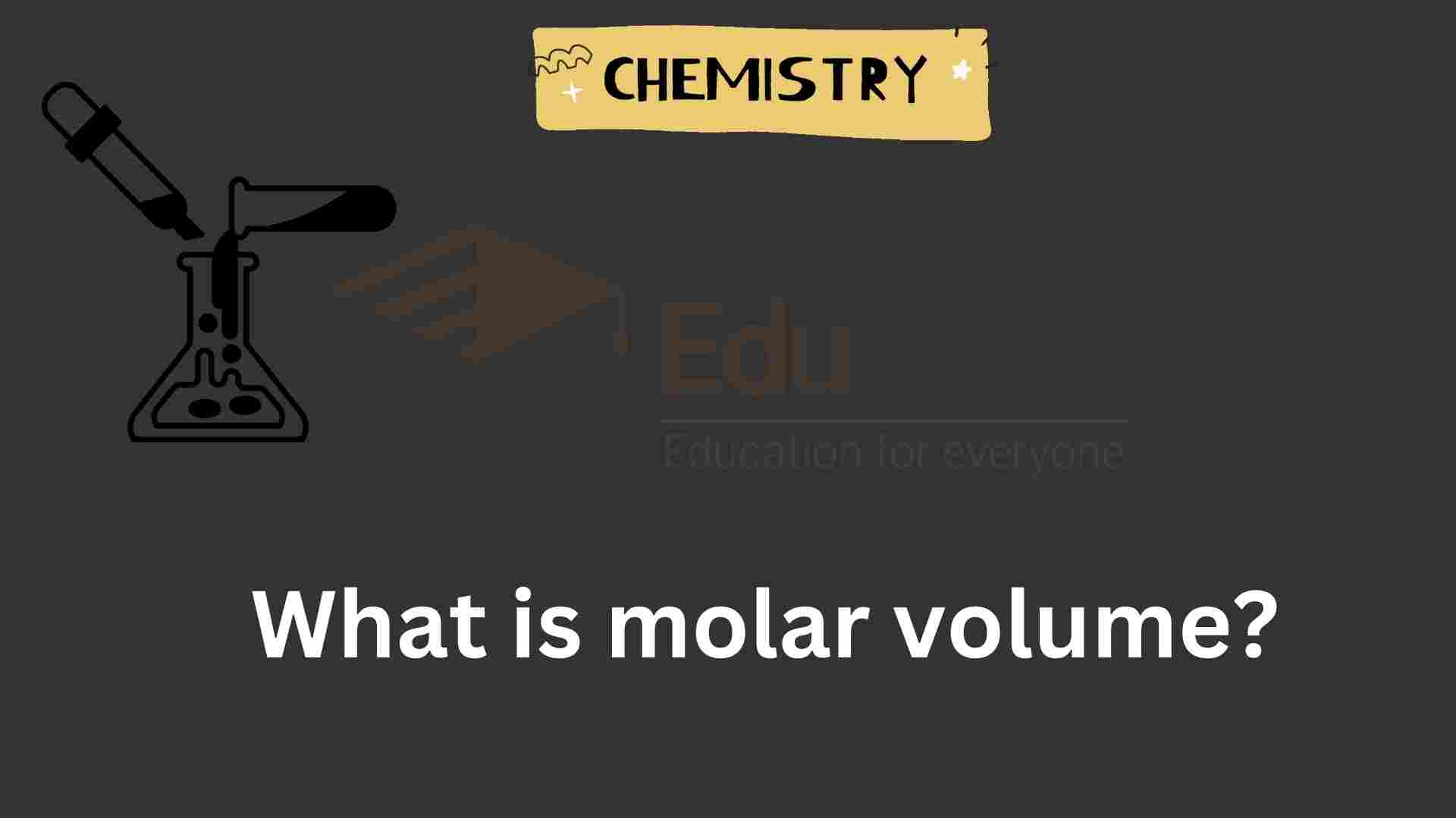 What is molar volume? Solved examples
