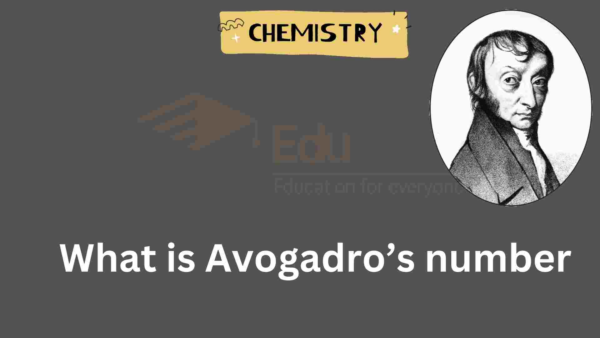 What is Avogadro’s number? Definition, Units, Examples