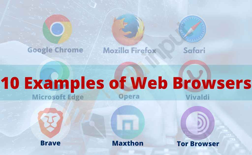 10 Examples of Web Browsers
