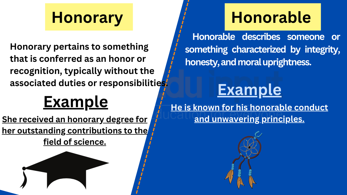 Honorary vs. Honorable-Difference between and Examples