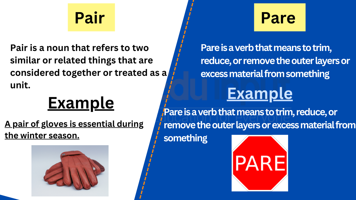 Pair vs. Pare-Difference between and Examples