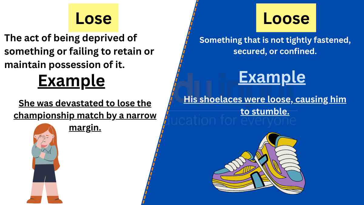 Lose vs Loose-Difference Between And Examples