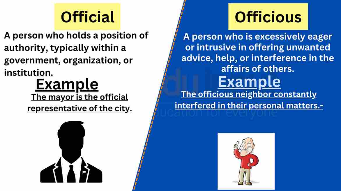 Official vs Officious-Difference Between And Examples