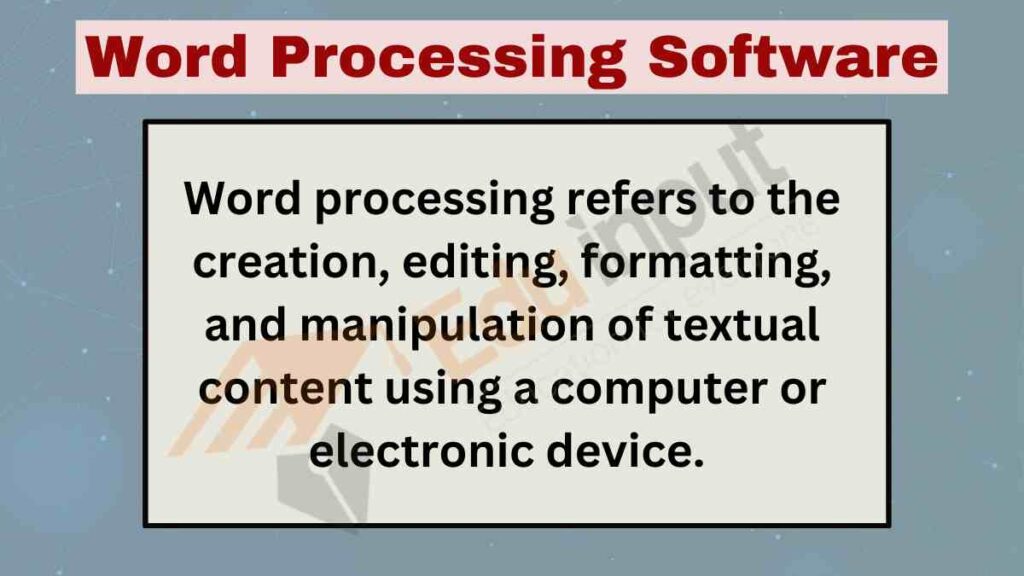 image showing the definition of word processing software