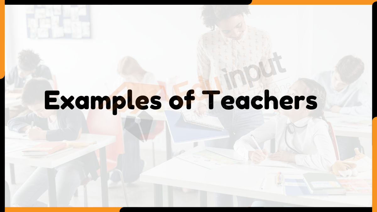 15 Examples of Teachers