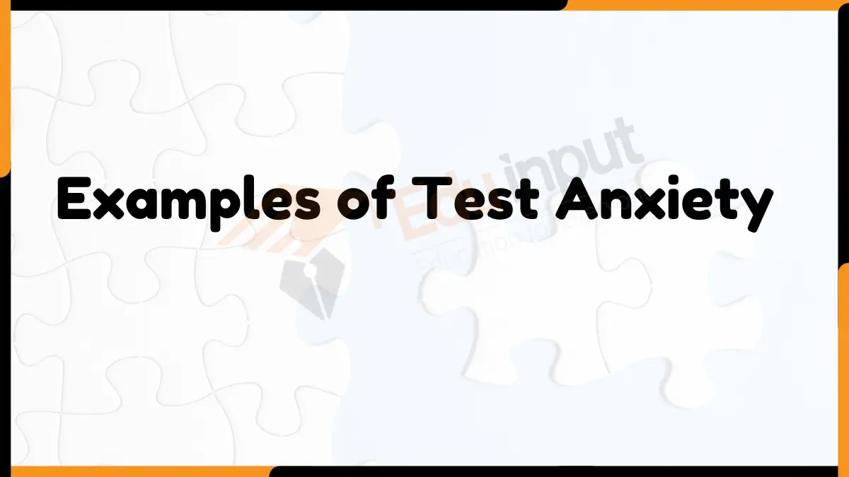 10 Examples of Test Anxiety
