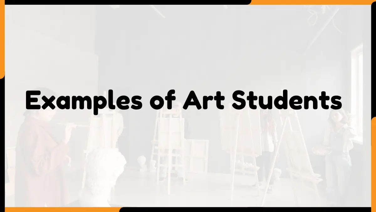 15 Examples of Art Students
