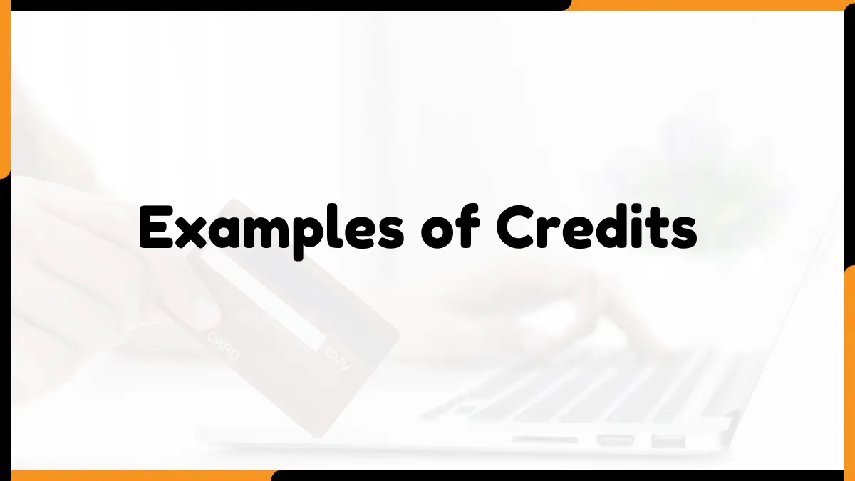 15 Examples of Credits