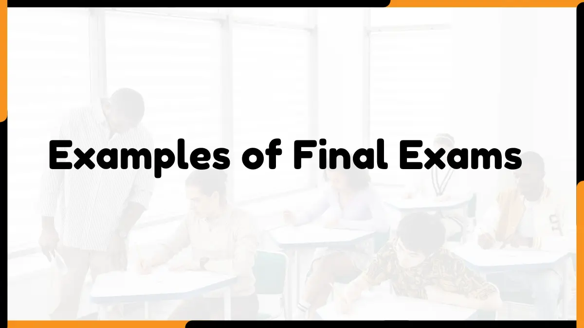 15 Examples of Final Exams