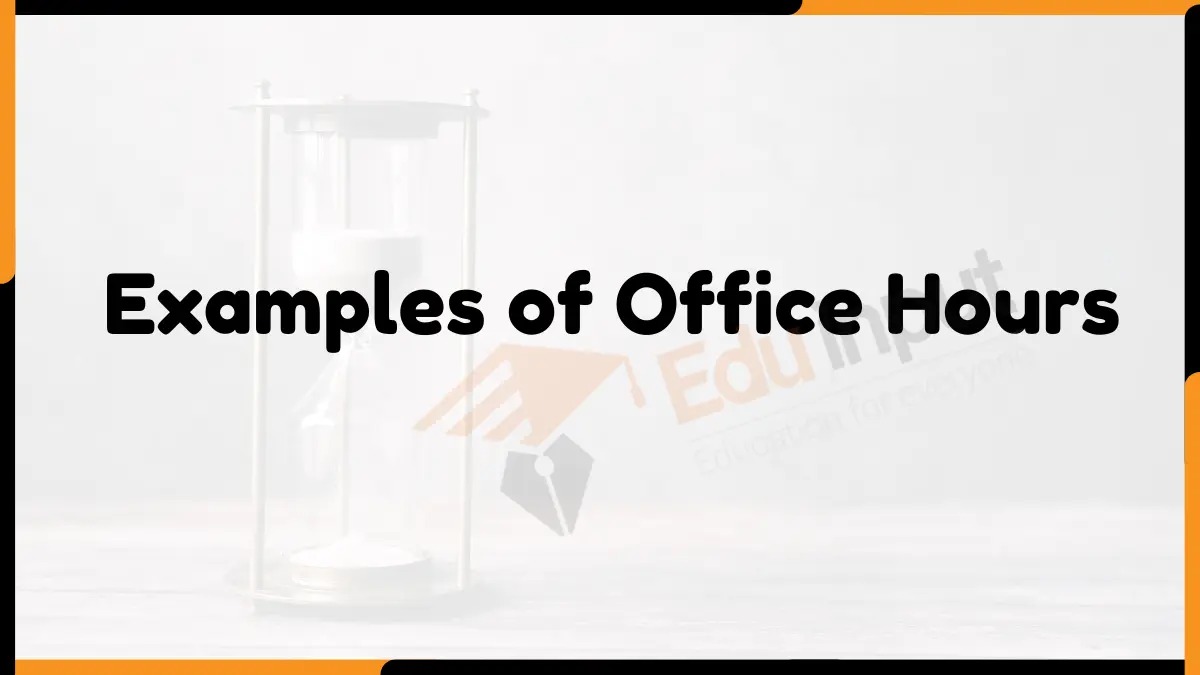 10 Examples of Office Hours