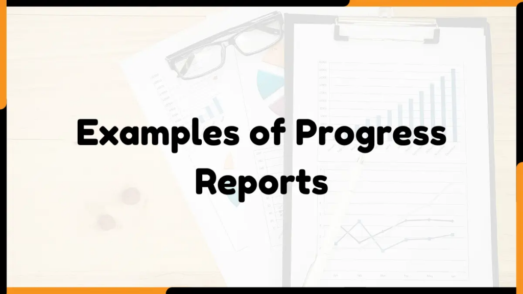 Image showing Examples of Progress Reports