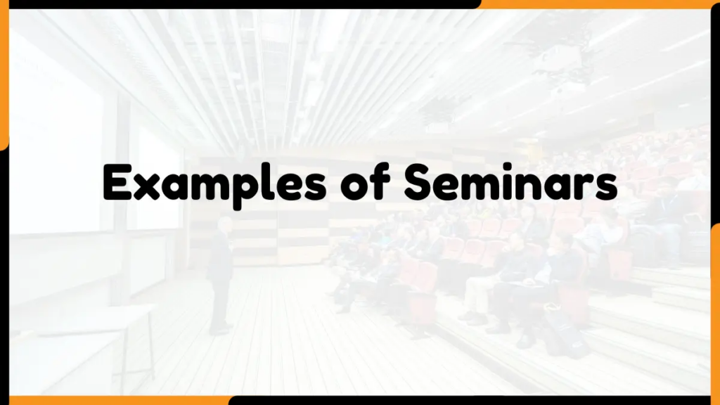 Image showing Examples of Seminars
